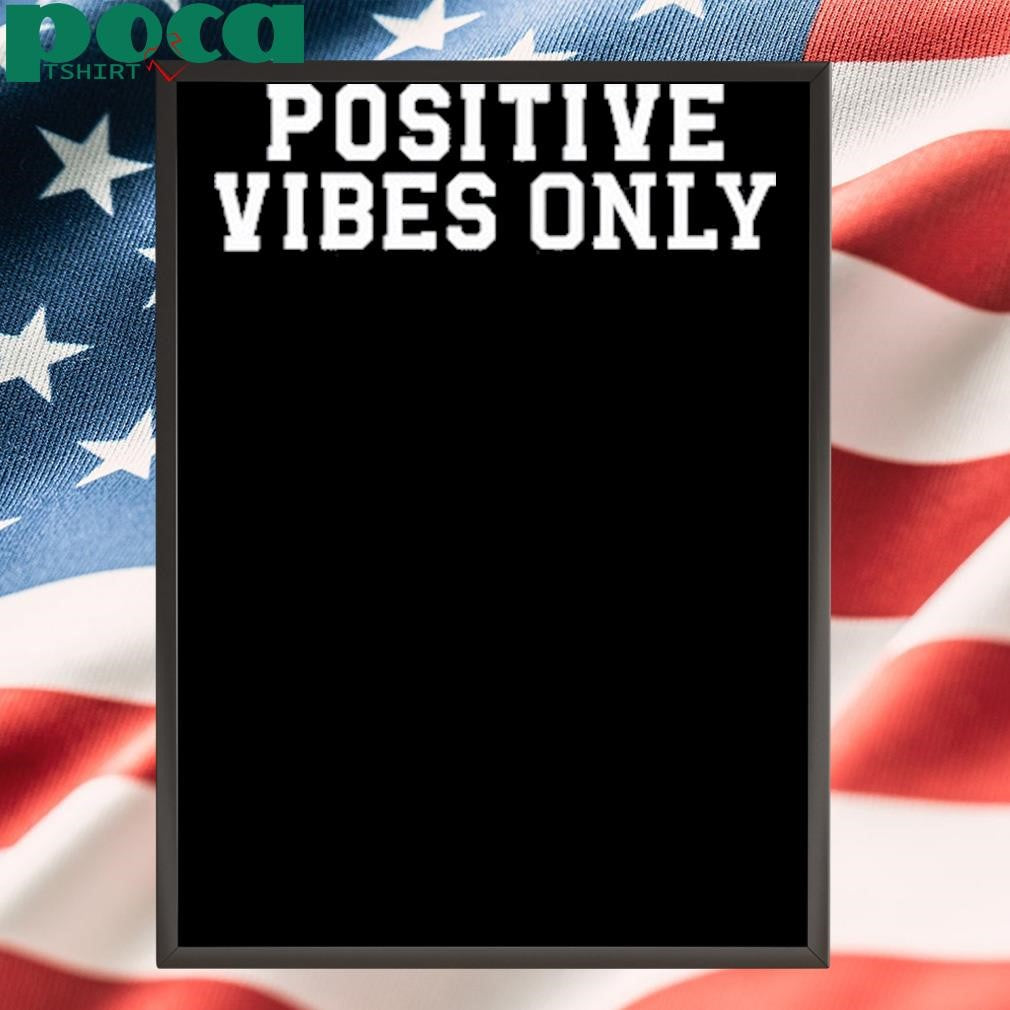 Robert Saleh Positive Vibes Only Shirt