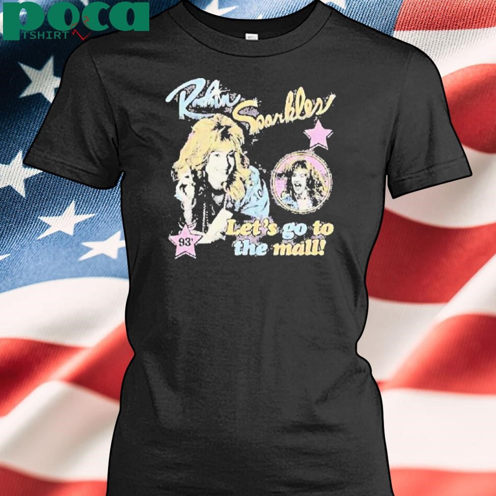 Robin Sparkles Let’s Go To The Mall 1993 Vintage Shirt
