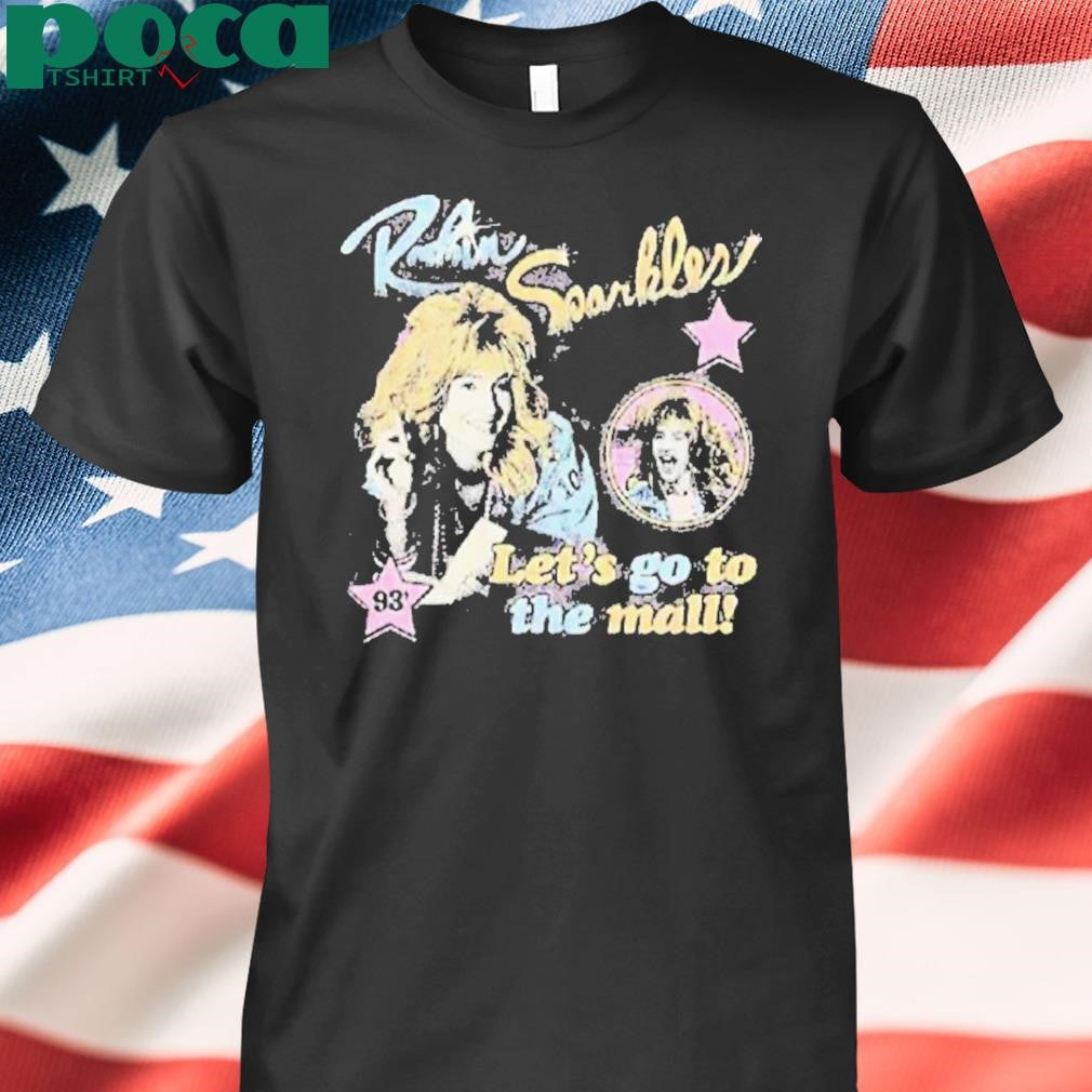 Robin Sparkles Let’s Go To The Mall 1993 Vintage Shirt