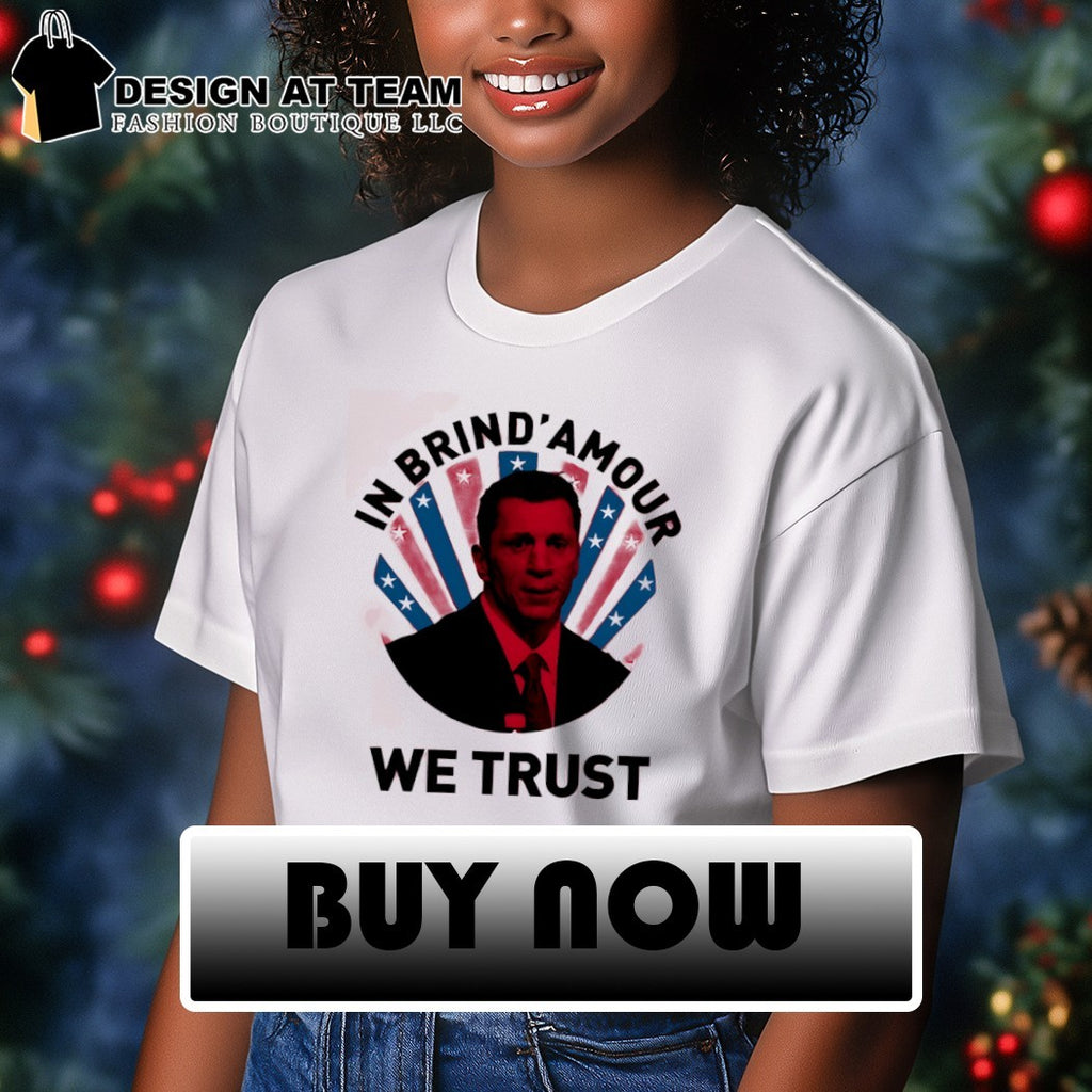 Rod Brind Amour hockey coach fan apparel in Brind Amour we trust shirt