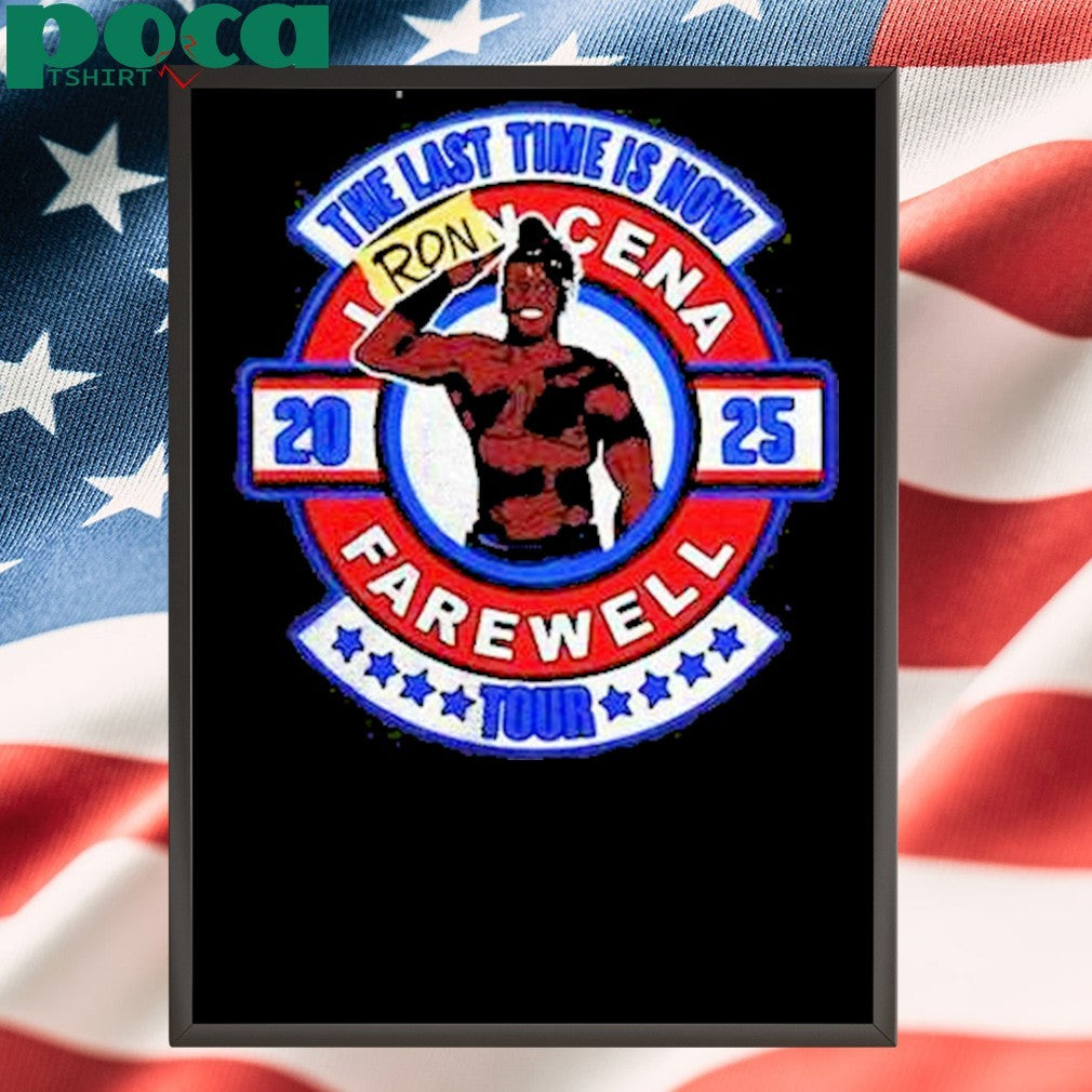 Ron Cena Farewell The Last Time Is Now Tour 2025 Shirt
