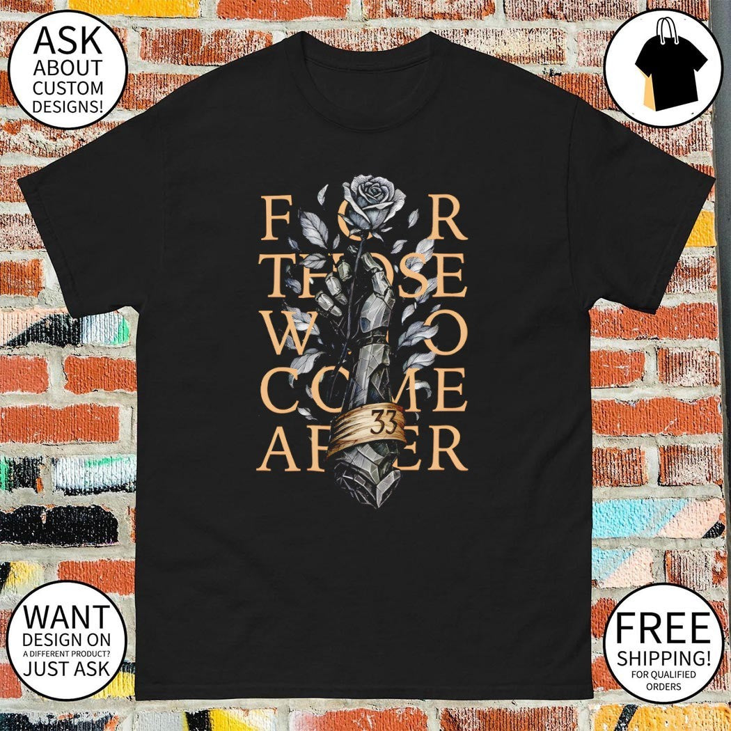Rose Stone Hand Armor For Those Who Come After 33 shirt