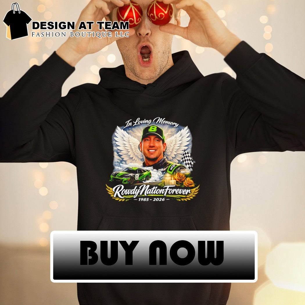 Rowdy Nation Forever Busch Graphic Nascar Racing In Loving Memorial Number 8 shirt