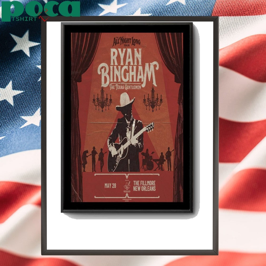 Ryan Bingham Tour The Fillmore May 28 2025 New Orleans Poster shirt
