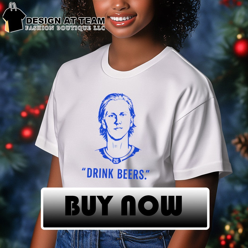 Sam Carrick wear Rasmus Dahlin Drink Beers Buffalo 2026 shirt