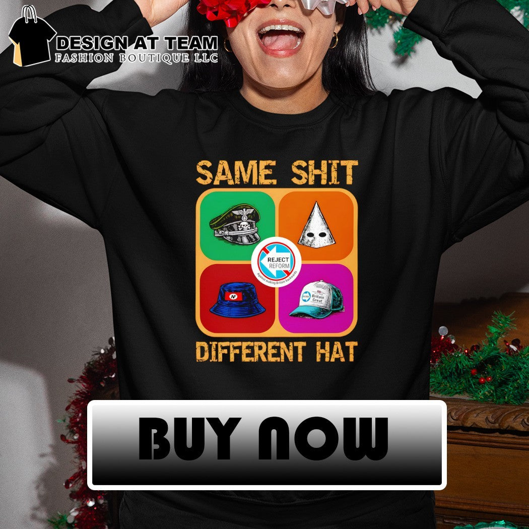 Same Shit Different Hat Anti Reform Political Protest 2026 shirt