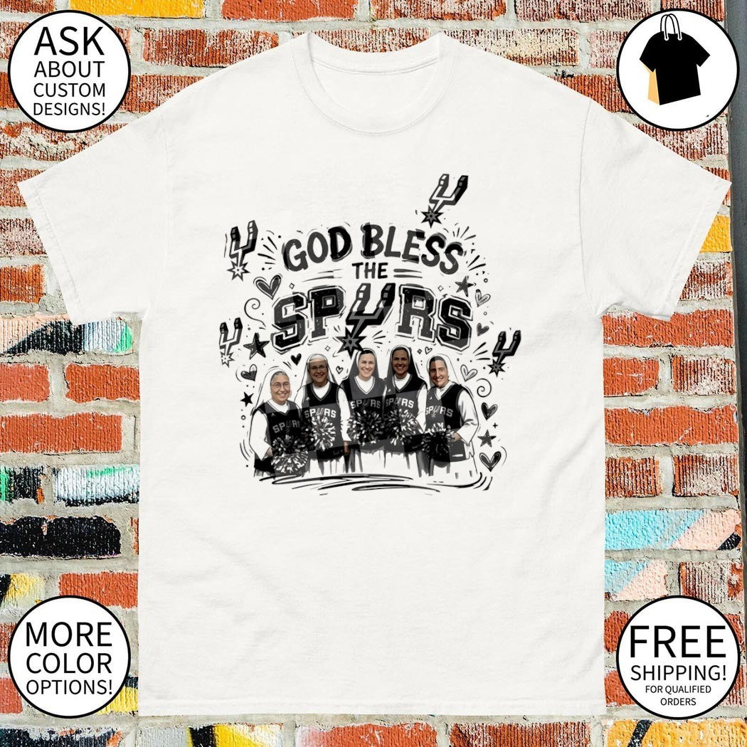 San Antonio Spurs 2026 Playoffs Spurs Nuns God bless Spurs shirt