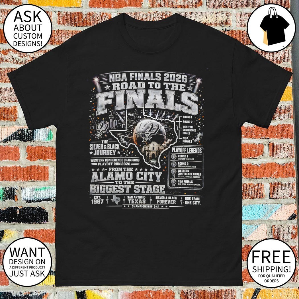 San Antonio Spurs Basketball NBA Road To The Finals 2026 Alamo City To The Biggest Stage shirt