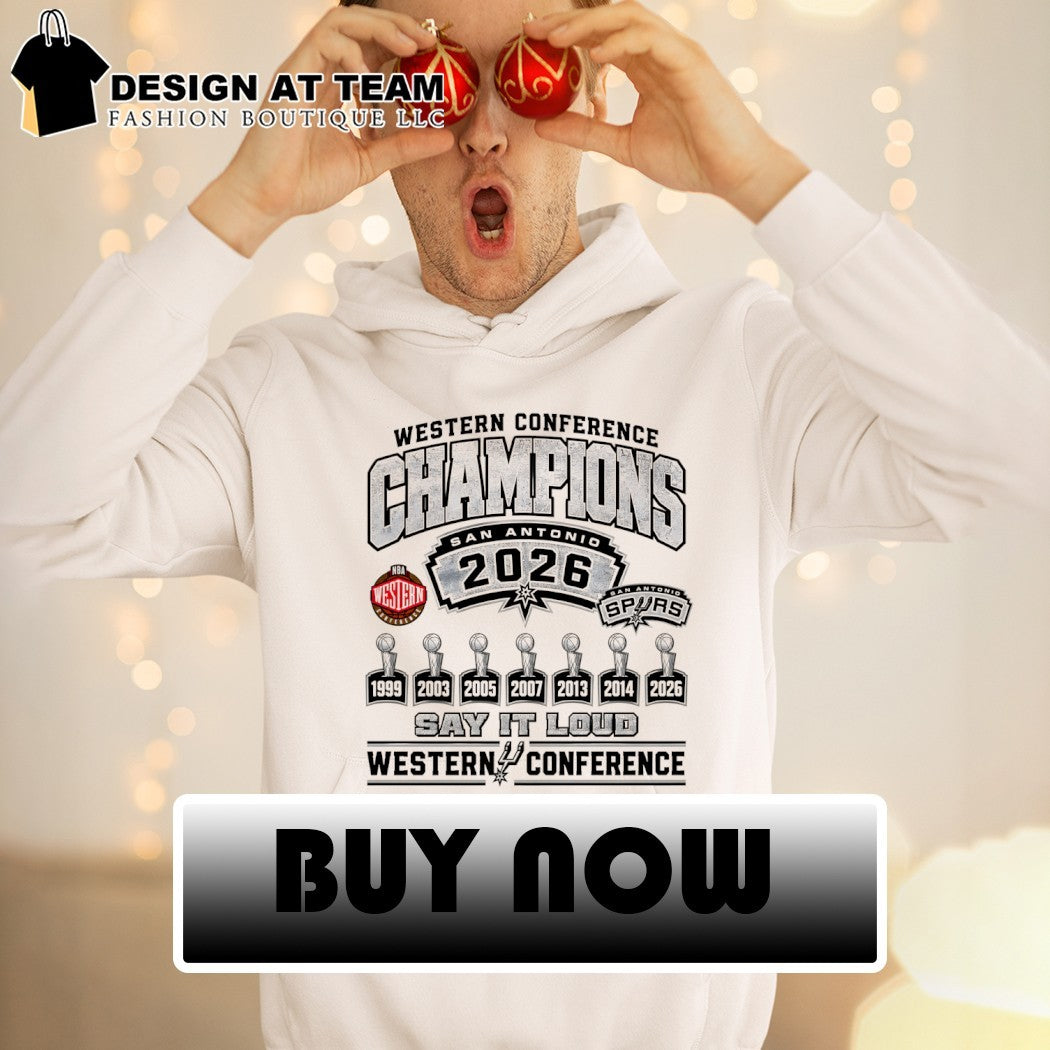 San Antonio Spurs Western Conference Champions Say it loud shirt