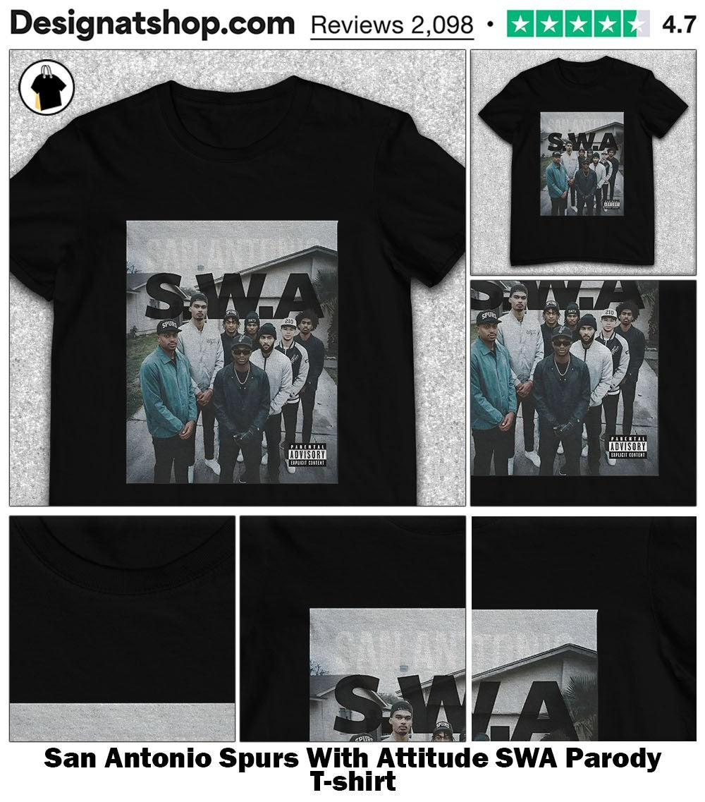 San Antonio Spurs With Attitude SWA Parody shirt