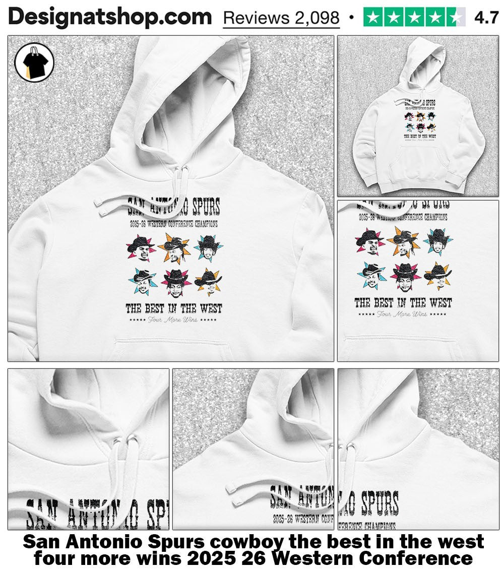San Antonio Spurs cowboy the best in the west four more wins 2025 26 Western Conference Champions shirt