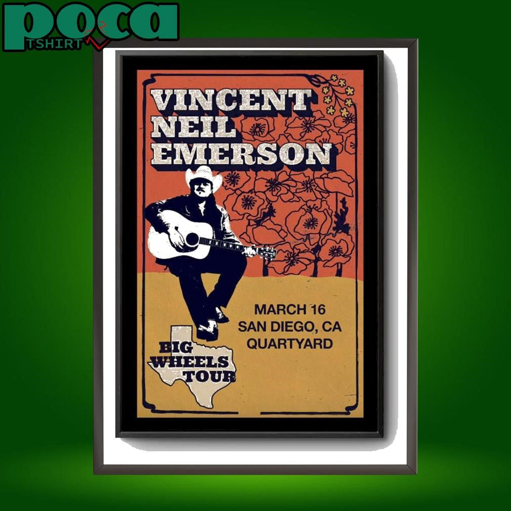 San Diego CA Vincent Neil Emerson Quartyard Mar 16 2025 Poster Tour shirt
