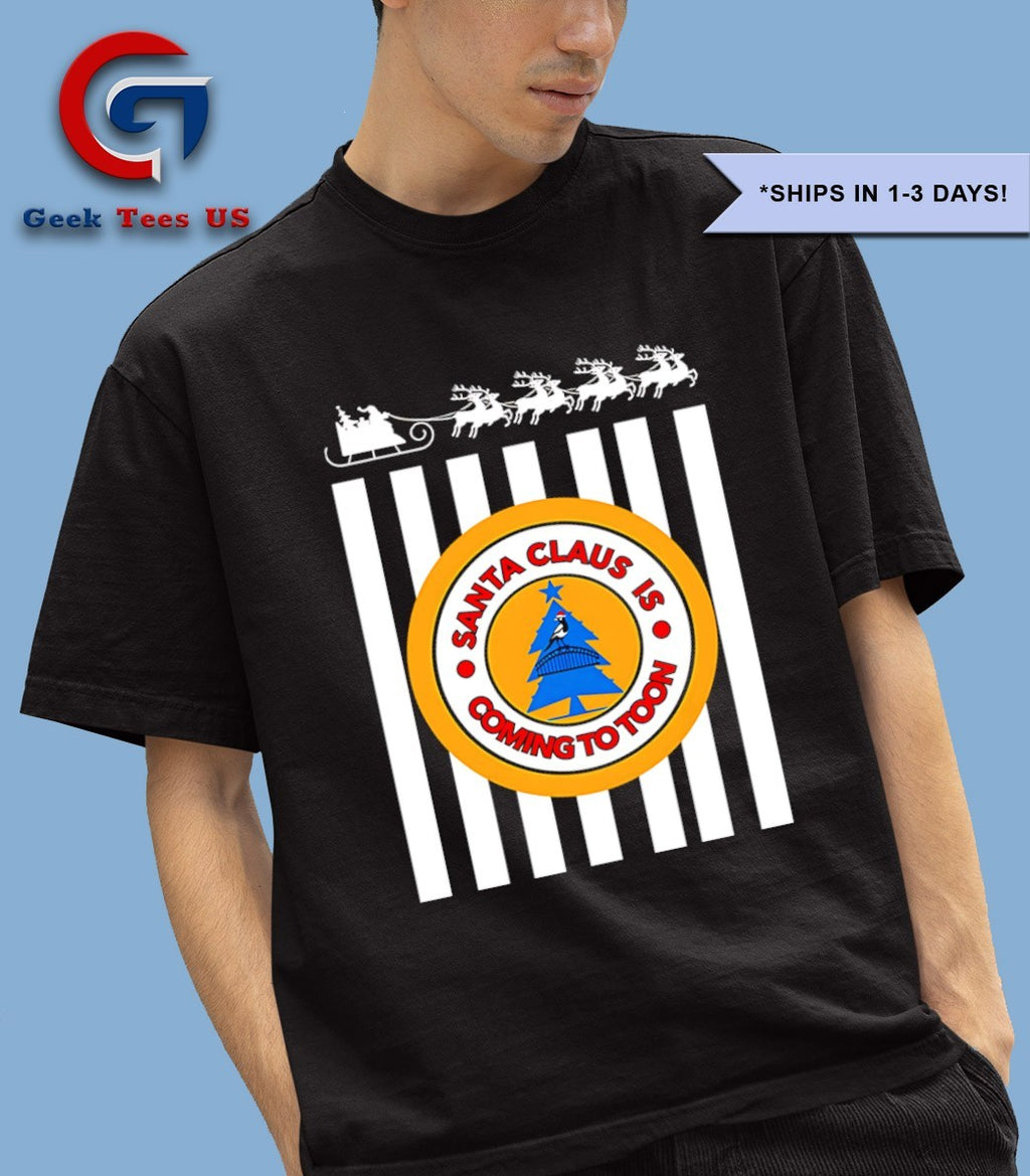 Santa claus is coming to toon Christmas 2025 shirt