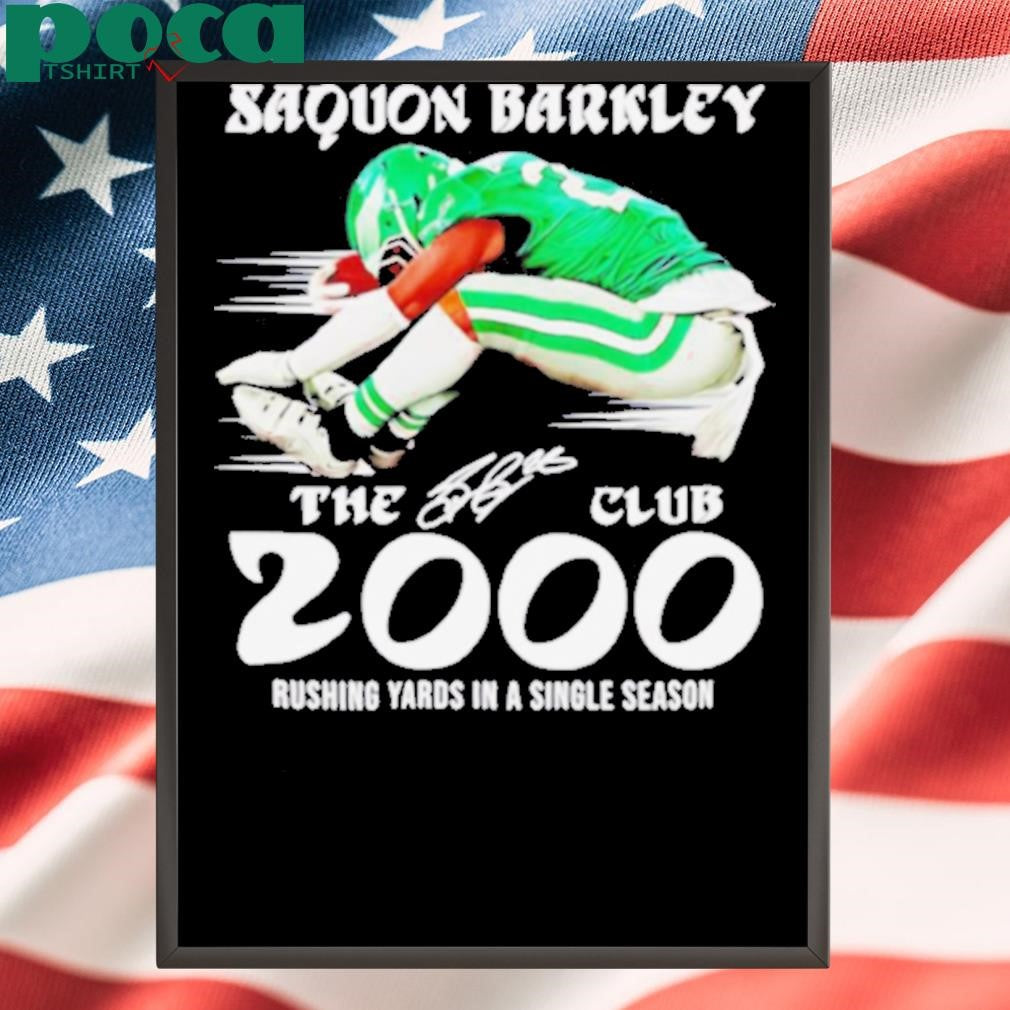 Saquon Barkley the 2000 club rushing yards in a single season signature shirt