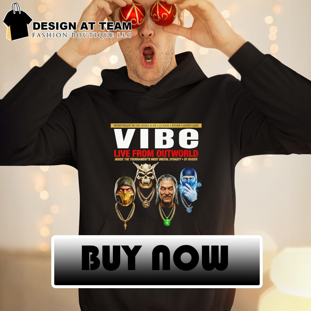 Scorpion Sub-Zero Shao Kahn and Shang Tsung Mortal Kombat Vibe live from outworld shirt