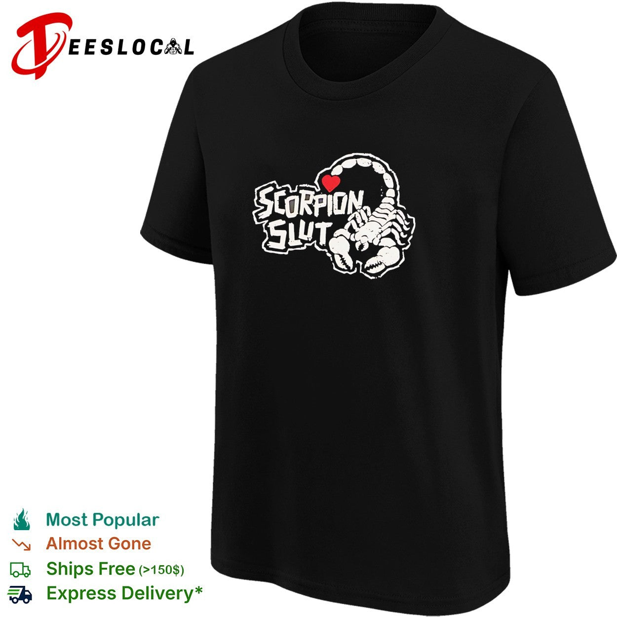 Scorpion slut heart shape shirt