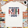 Scotland Are Going To Cum 2026 Canada USA Mexico shirt