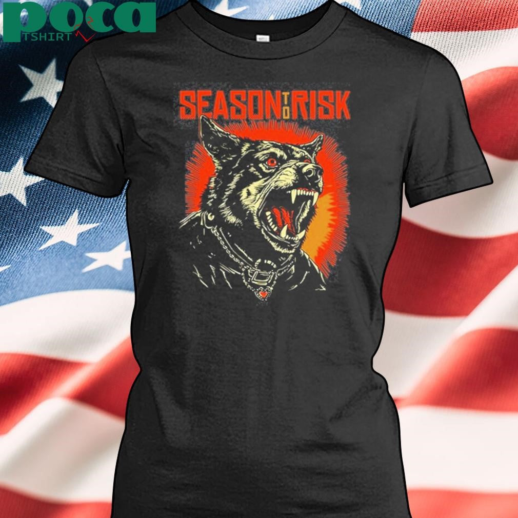 Season To Risk Rabid Hostility shirt
