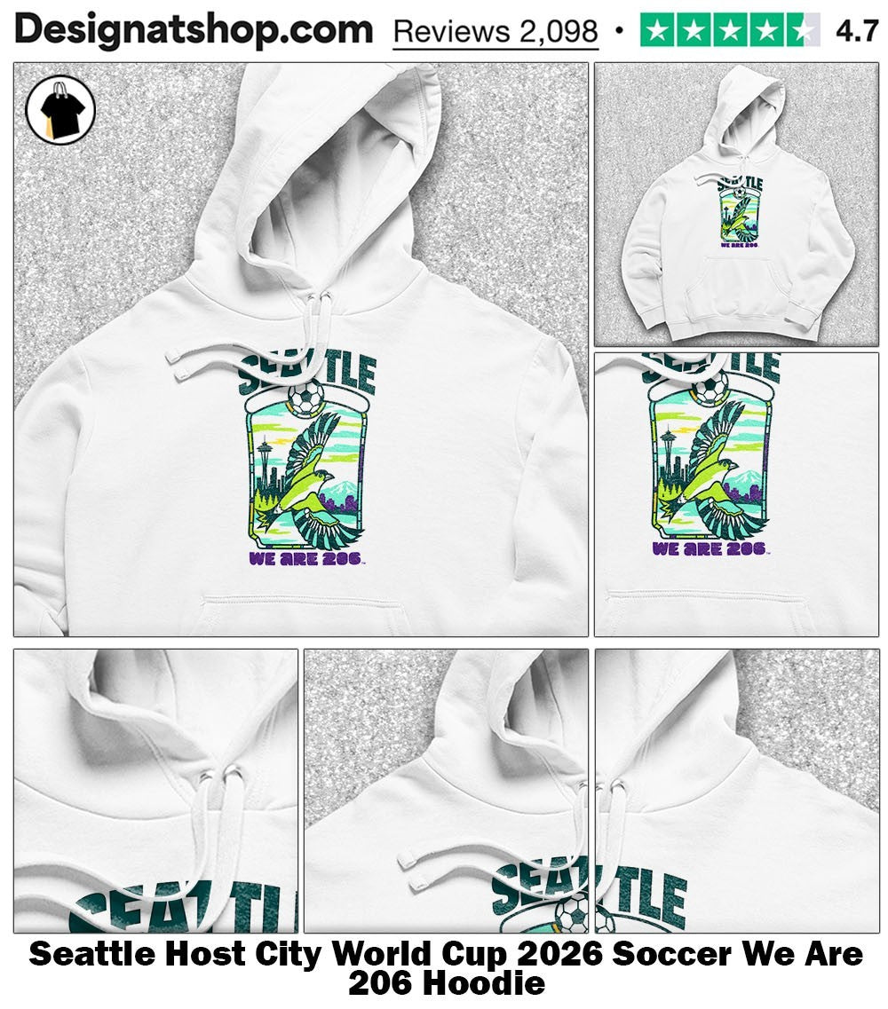 Seattle Host City World Cup 2026 Soccer We Are 206 shirt