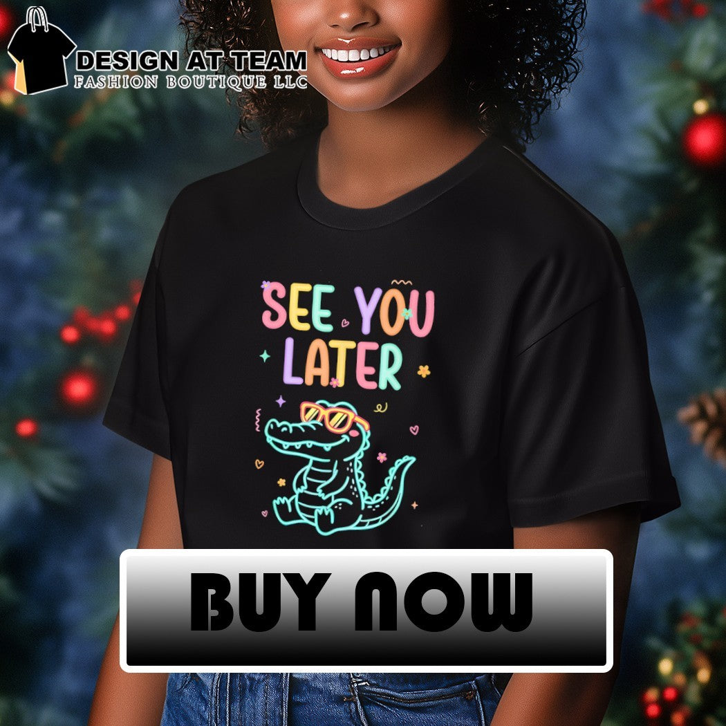 See you later teacher summer alligator shirt