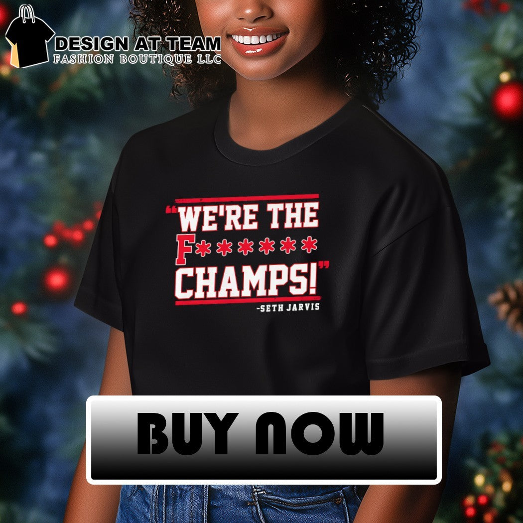 Seth Jarvis Carolina Hurricanes NHL We’re The Fuck Champs 2026 shirt