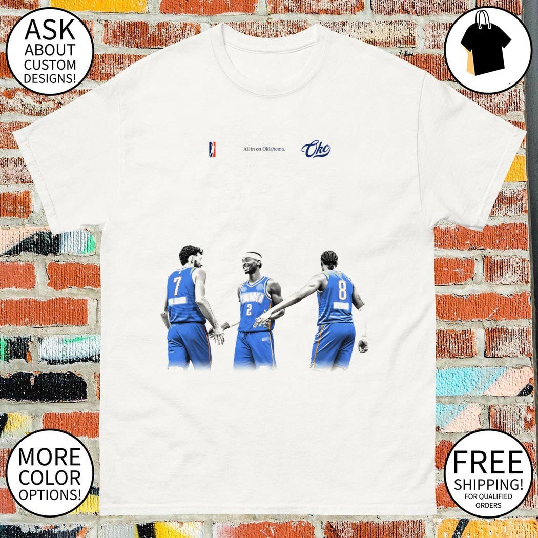 Shai Gilgeous-Alexander Chet Holmgren Jalen Williams Oklahoma City Thunder NBA Finals Season 2026 all in on Oklahoma shirt
