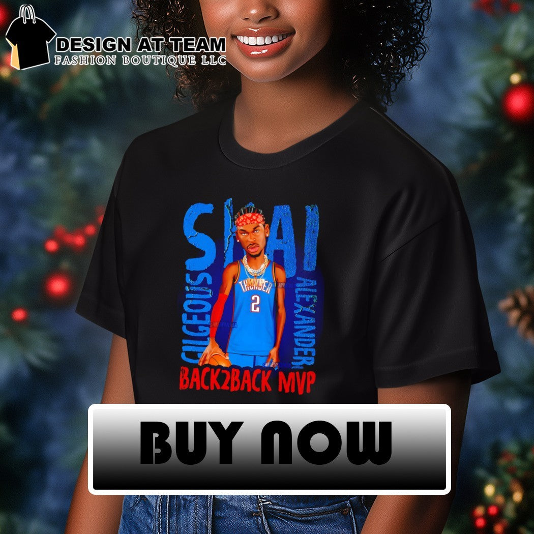 Shai Gilgeous-Alexander Oklahoma City Thunder Back 2 Back MVP 2026 shirt