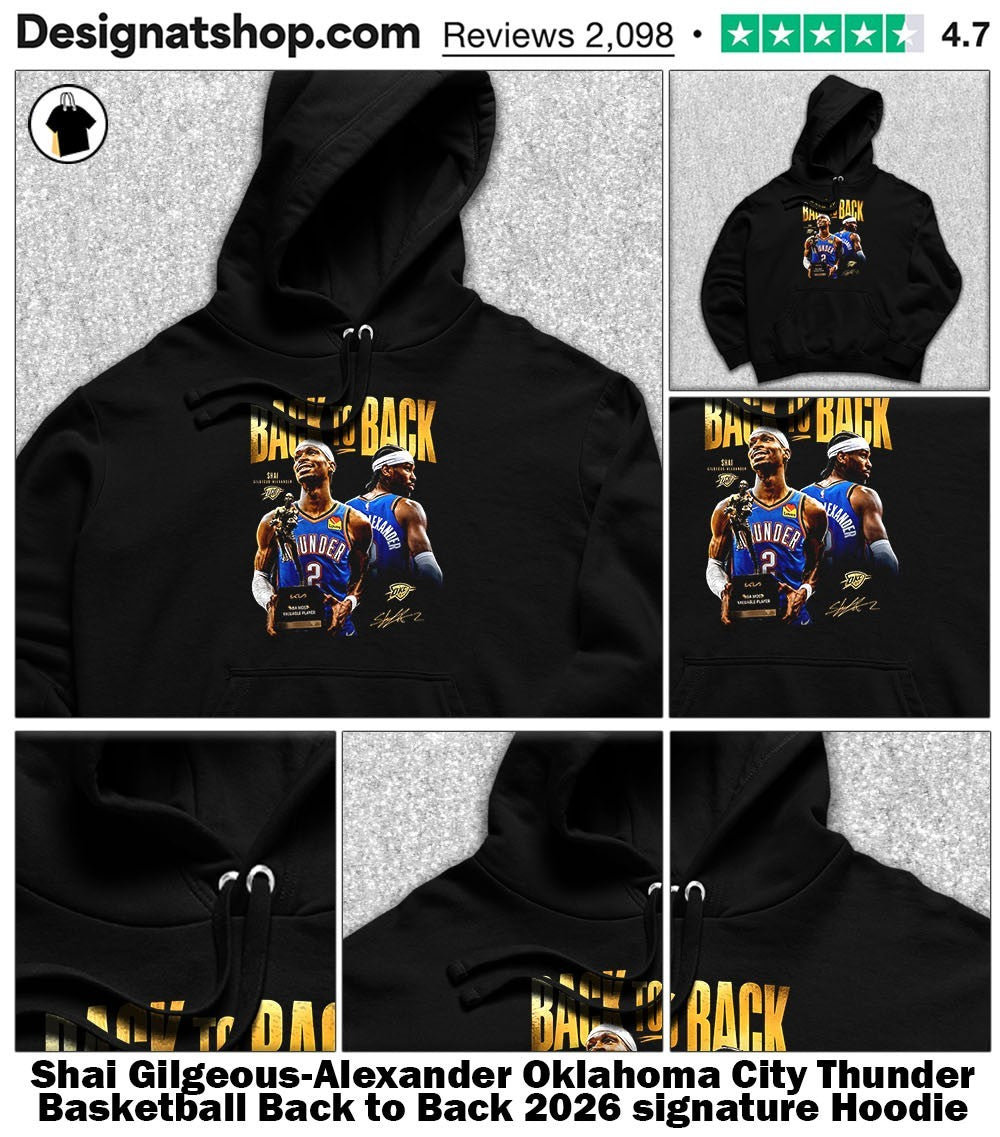 Shai Gilgeous-Alexander Oklahoma City Thunder Basketball Back to Back 2026 signature shirt