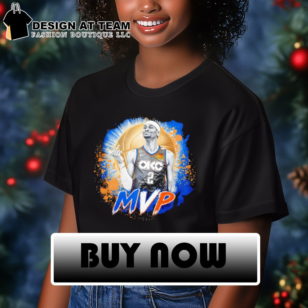 Shai Gilgeous Alexander our MVP Oklahoma City Thunder Basketball NBA 2026 shirt