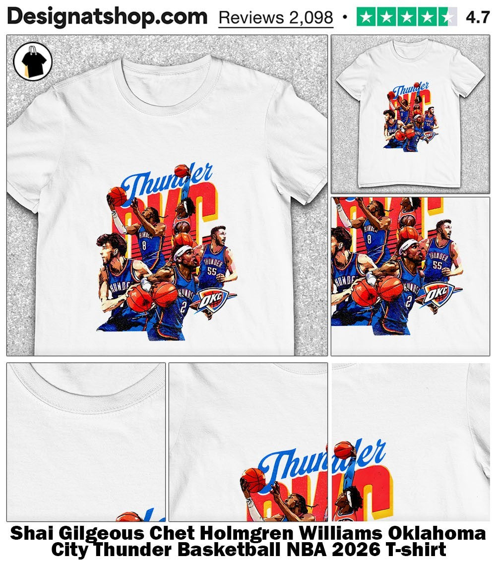 Shai Gilgeous Chet Holmgren Williams Oklahoma City Thunder Basketball NBA 2026 shirt