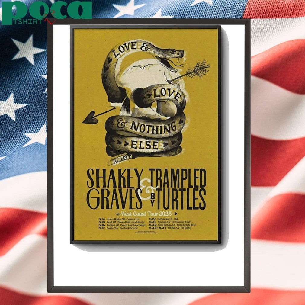 Shakey Graves And Trampled By Turtles West Coast 2025 Tour Poster shirt
