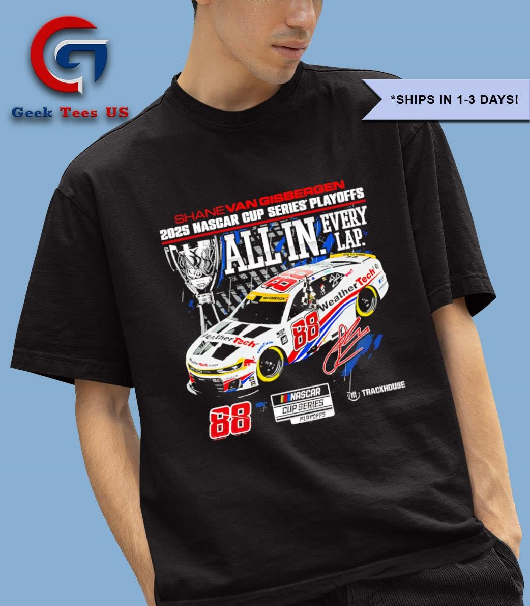 Shane van Gisbergen 2025 Nascar Cup Series Playoffs WeatherTech All In Checkered flag signature shirt