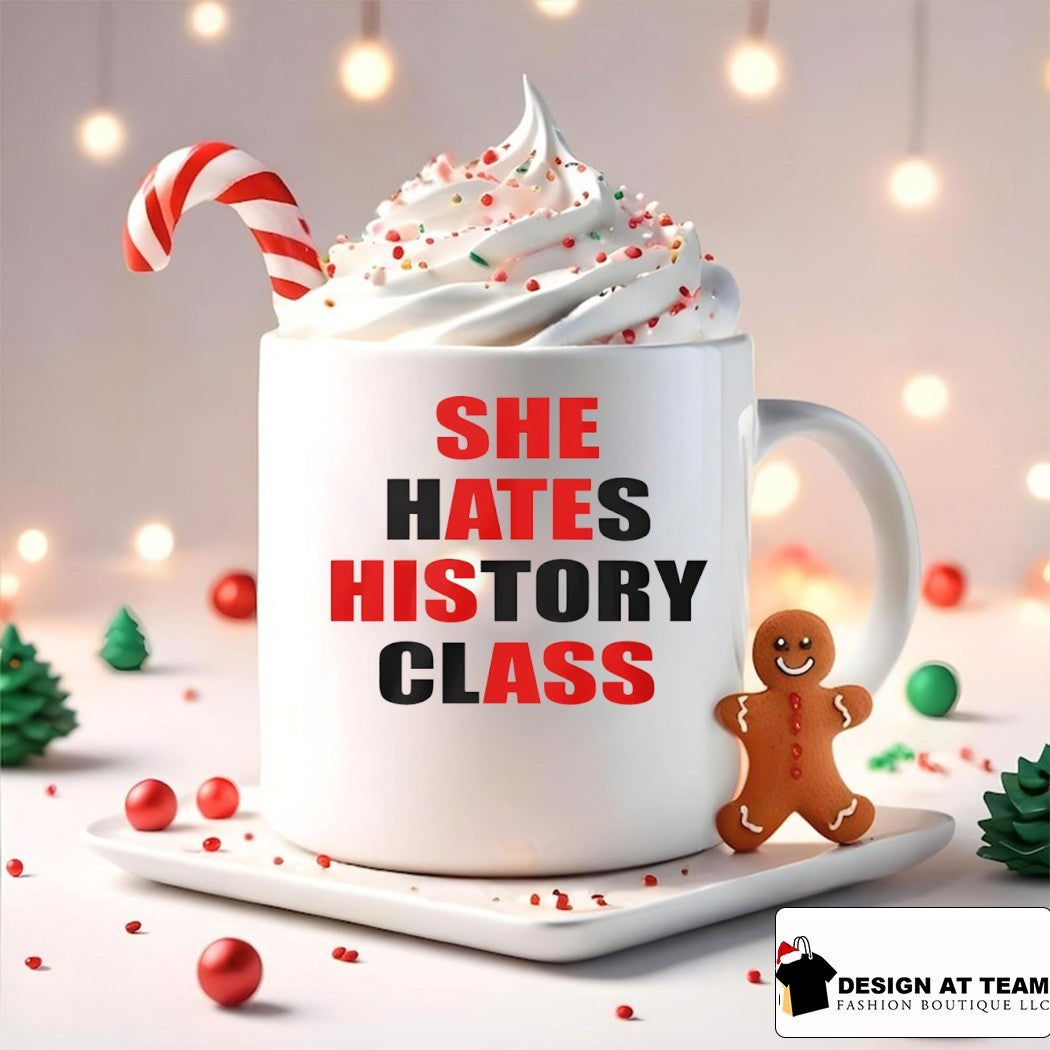 She hates history class she ate his ass shirt