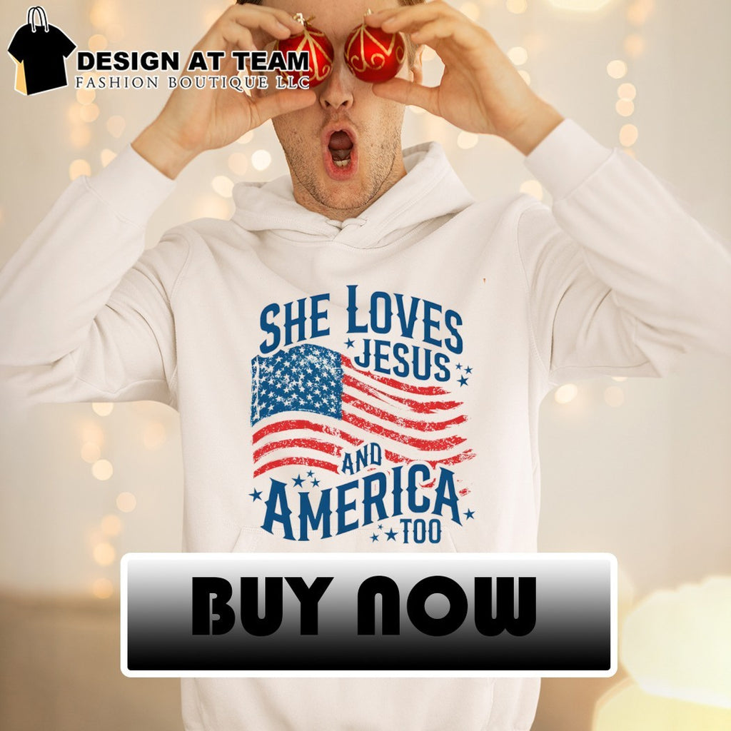 She loves Jesus and America too USA flag shirt