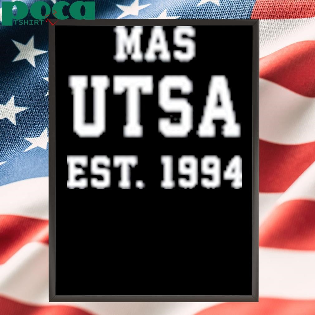Shea Serrano Mas Utsa Est 1994 T Shirt