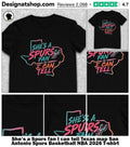 She’s a Spurs fan I can tell Texas map San Antonio Spurs Basketball NBA 2026 shirt
