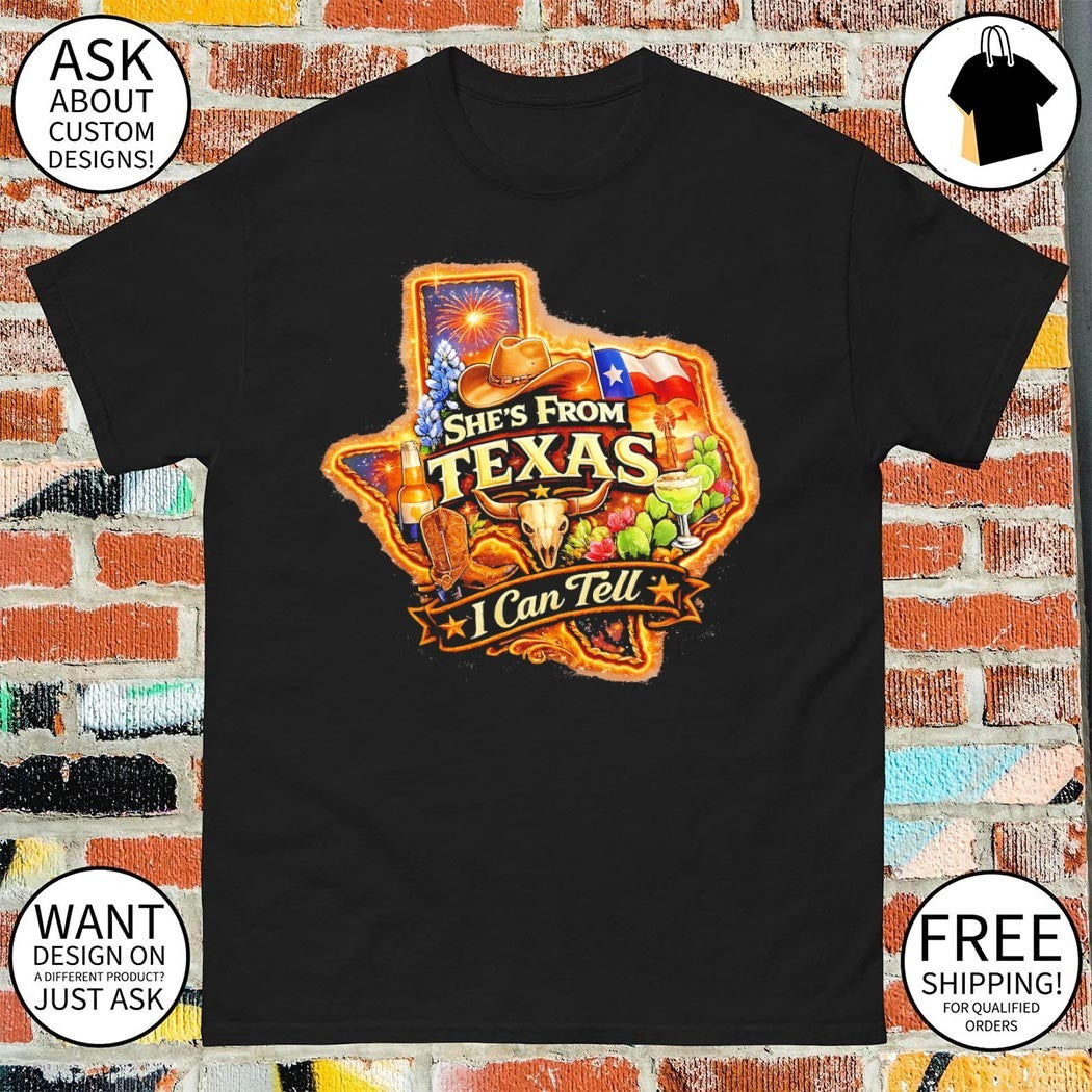 She’s from Texas Cowboy I can tell Texas Map 2026 shirt