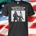 Shipping Up To Boston T-Shirt