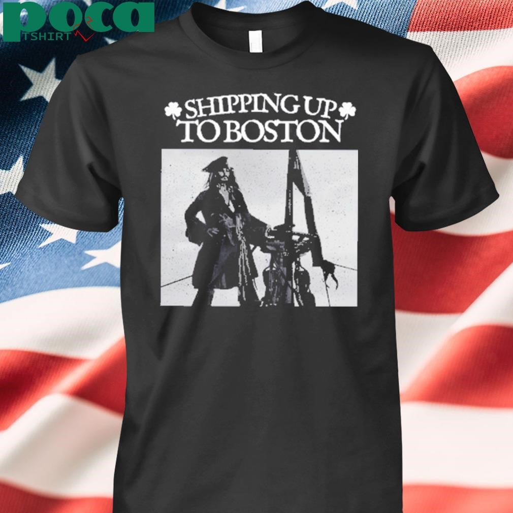 Shipping Up To Boston T-Shirt