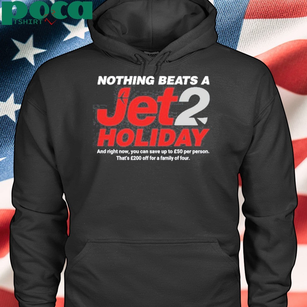 Shitheadsteve Nothing Beats A Jet2 Holiday Shirt