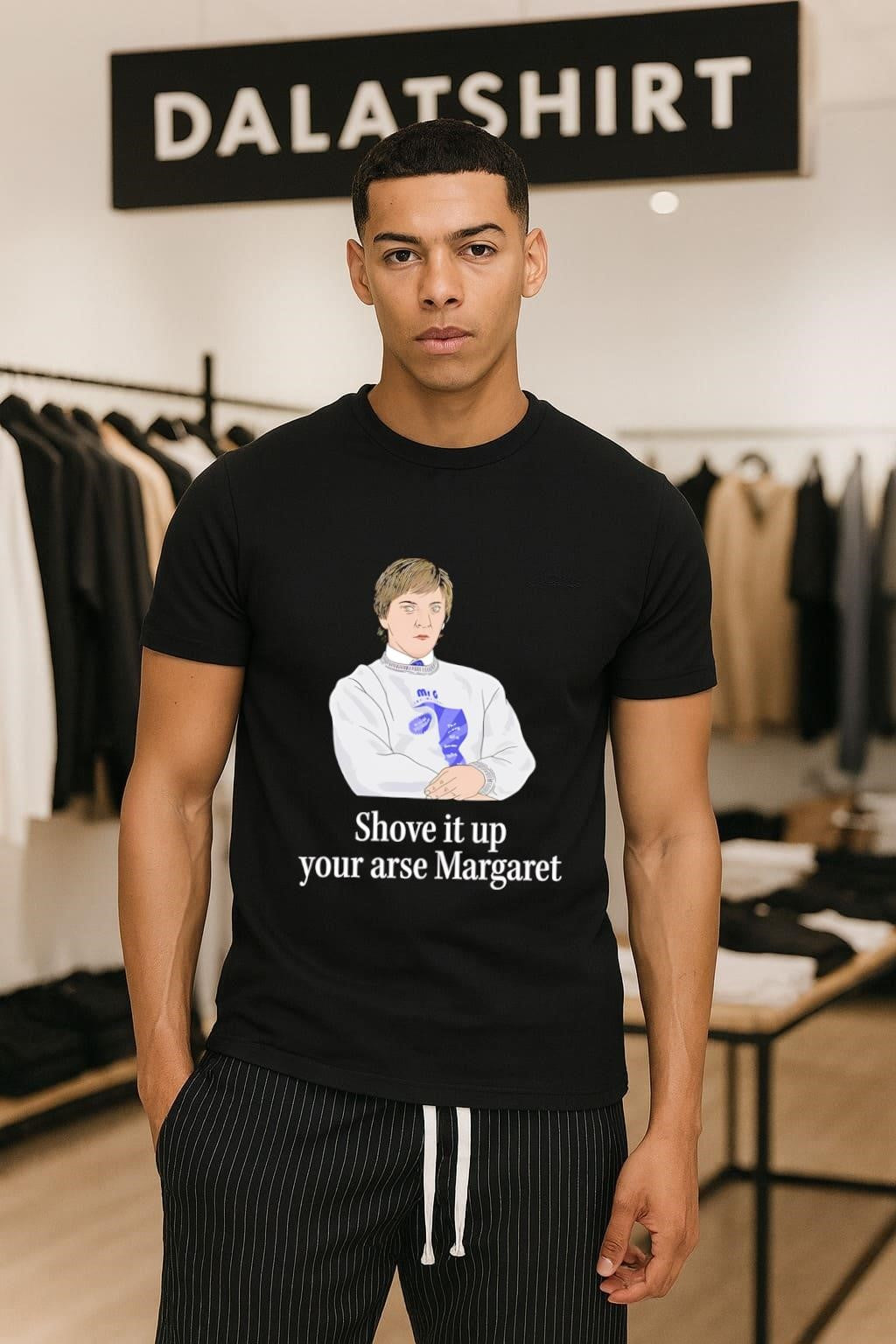 Shove it up your arse Margaret Mr G Chris Lilley shirt
