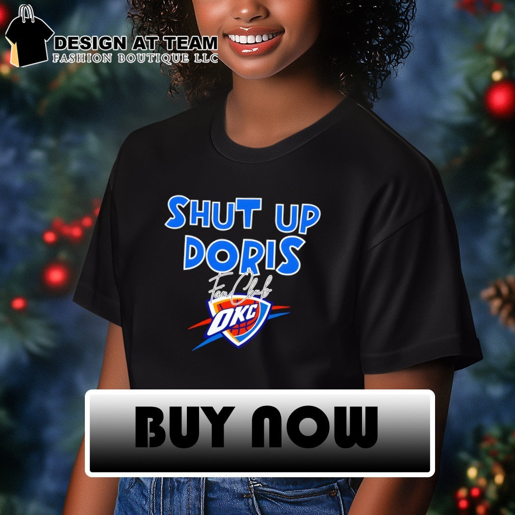Shut Up Doris Fan Club Oklahoma City Thunder Basketball logo 2026 shirt