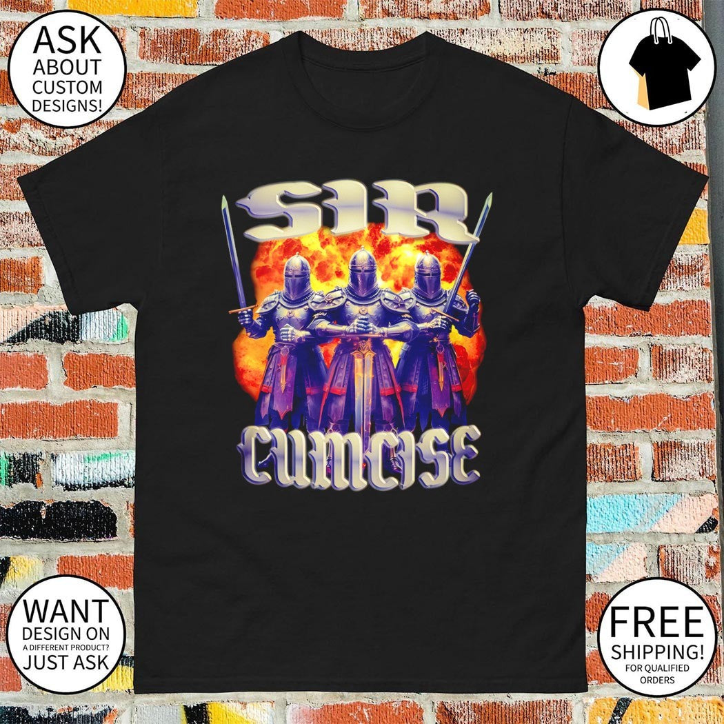 Sir Cumcise sircumcise graphic shirt