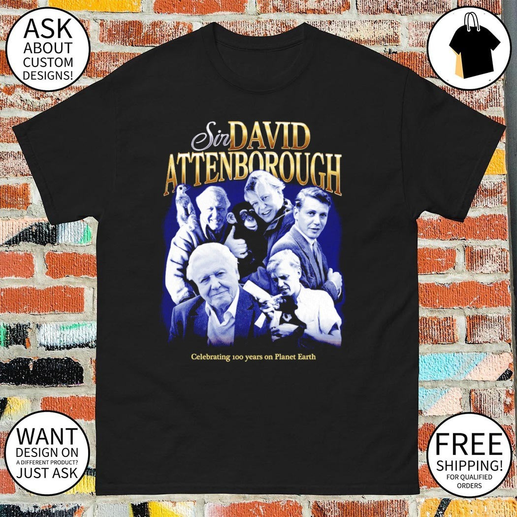 Sir David Attenborough Celebrating 100 years on Planet Earth shirt