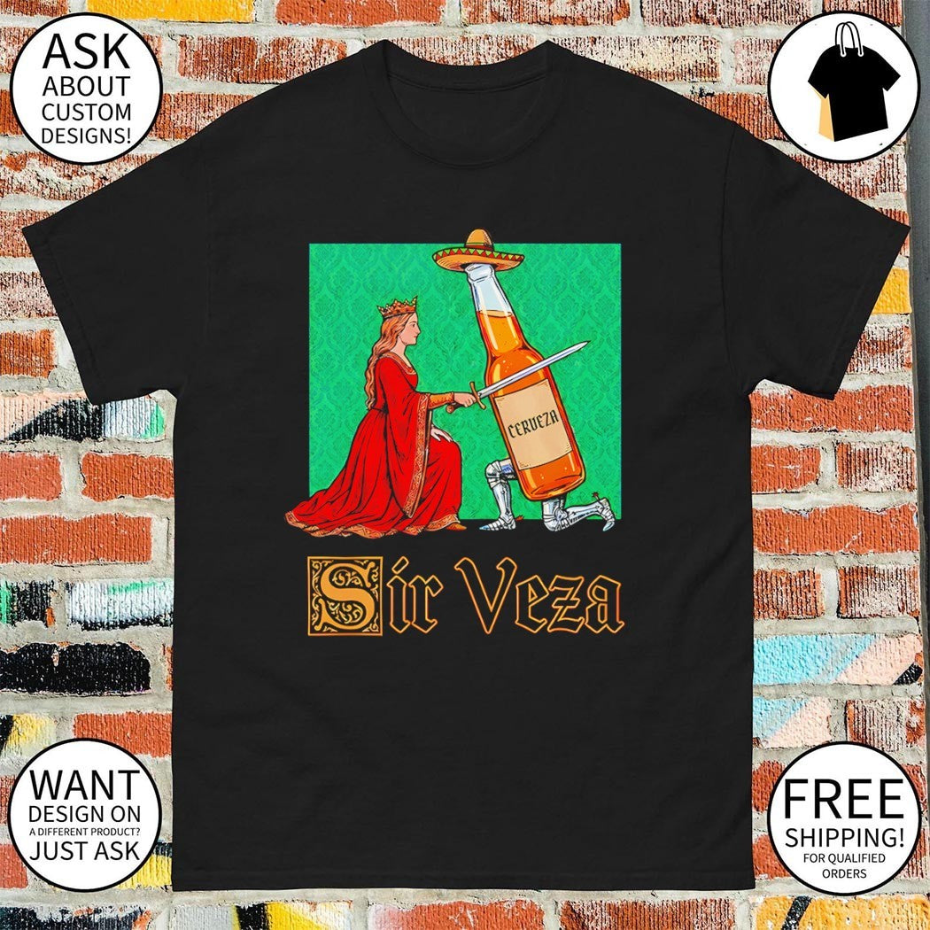Sir Veza Knight Mexico meme shirt
