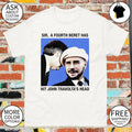 Sir a fourth beret has hit actor’s head photo shirt