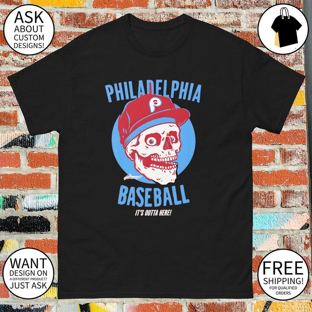 Skeleton Philadelphia Phillies Baseball Mascot Bonesy it’s outta here shirt