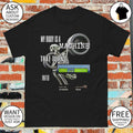 Skeleton my body is a machine that turns steam meme shirt