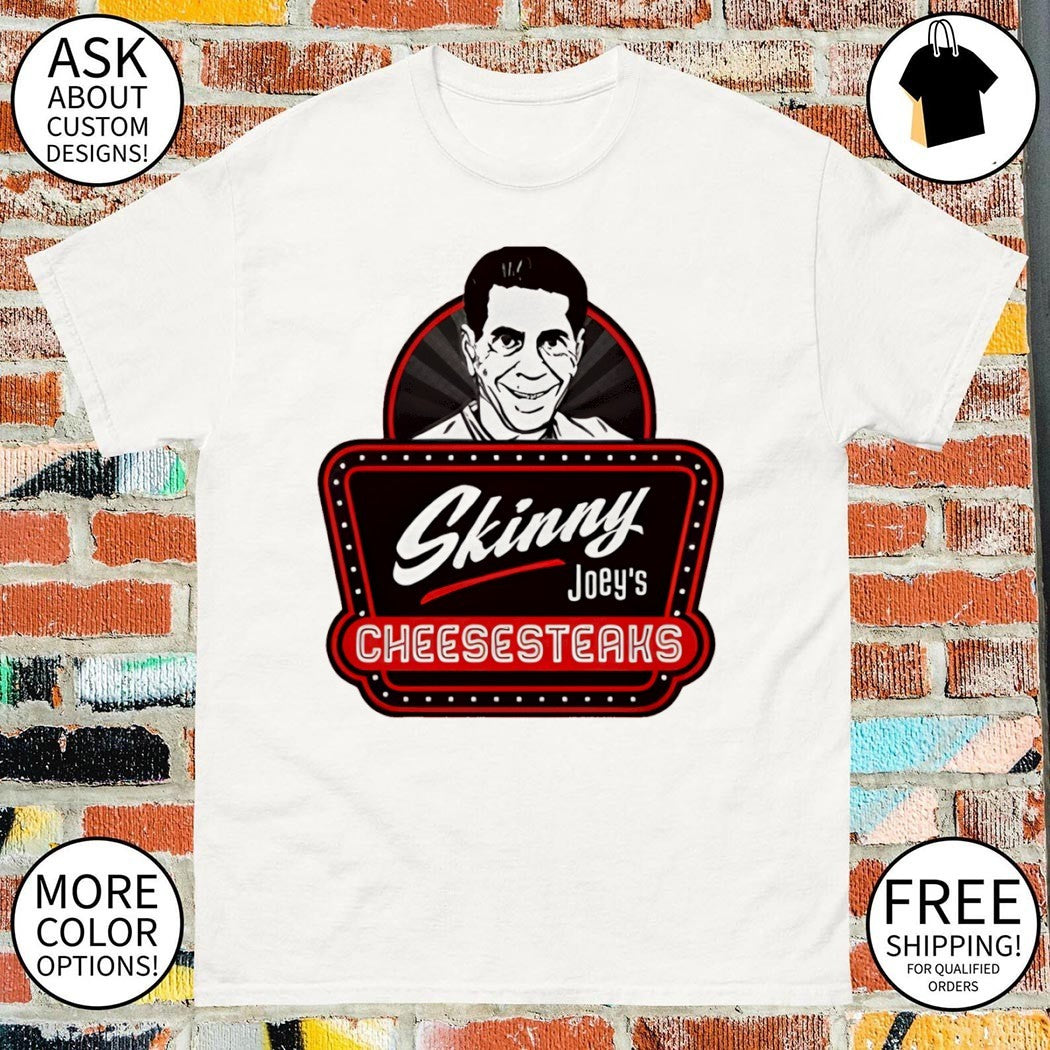 Skinny Joey’s Cheesesteaks shirt
