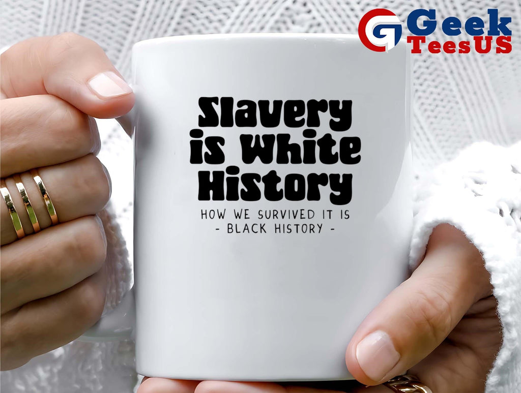 Slavery is white history shirt